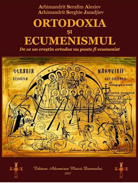 Editura AMD - Ortodoxia si ecumenismul